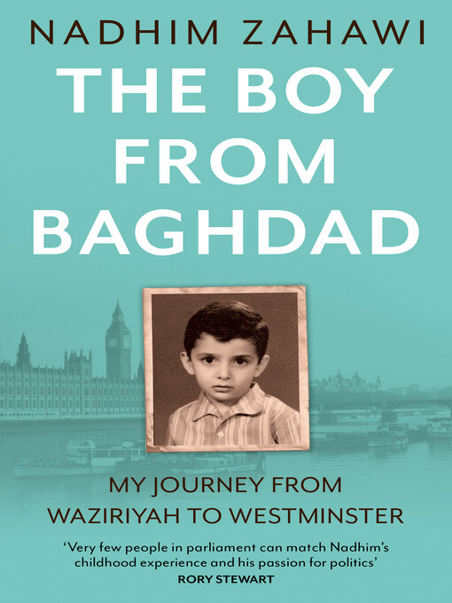 Title details for The Boy from Baghdad by Nadhim Zahawi - Available